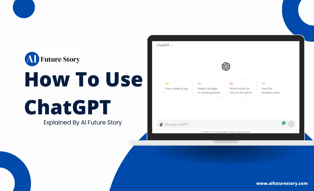 How To Use ChatGPT: A Step-by-Step Guide For Beginners